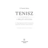 Kép 3/8 - Tenisz – A belső játszma – A világ legnépszerűbb útmutatója játékunk mentális részéhez
