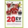 Kép 1/2 - 20 év, 20 meccs - avagy Torghellétől Szoboszlaiig