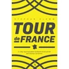 Kép 1/2 - Tour de France - A világ legrangosabb kerékpárversenyének bennfentes története