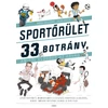 Kép 1/4 - Sportőrület  – 33 botrány, amitől eldobod az agyad