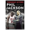 Kép 1/3 - Phil Jackson: Tizenegy gyűrű – A legendás NBA-edző önéletrajza