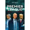 Kép 1/2 - A Premier League története 10 mérkőzésben – Jim White