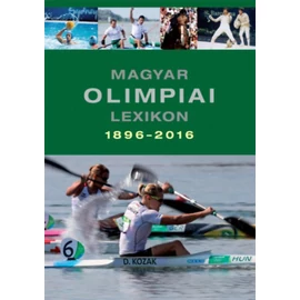 Magyar olimpiai lexikon 1896-2016 - Ötkarikás érmeseink