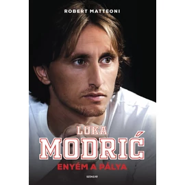 Luka Modric – Enyém a pálya (önéletrajz)