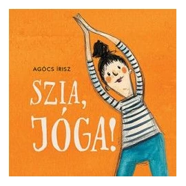 Szia, jóga!