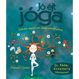 Jó éjt jóga - Elalvást segítő esti mese pózról pózra