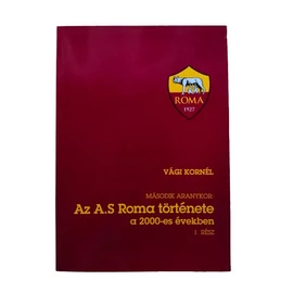 Második aranykor: Az A.S Roma története a 2000-es években 1.rész