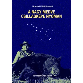 A Nagy Medve csillagképe nyomán