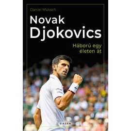 Novak Djokovics – Háború egy életen át Novak Djokovics – Háború egy életen át