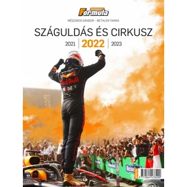 Száguldás és cirkusz 2022