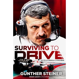 Surviving to Drive – Egy év a Formula–1 poklában Surviving to Drive – Egy év a Formula–1 poklában