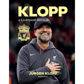 Klopp, a Liverpool-korszak