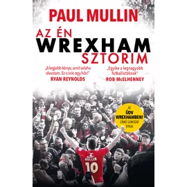 Paul Mullin: Az én Wrexham-sztorim Paul Mullin: Az én Wrexham-sztorim
