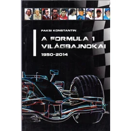 A ​Formula 1 világbajnokai (1950-2014) (szépséghibás példány)