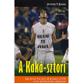 A Kaká-sztori A Kaká-sztori
