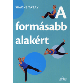 A formásabb alakért – Simone Tatay A formásabb alakért – Simone Tatay