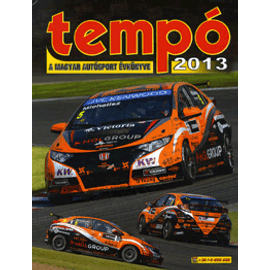 TEMPÓ 2013 – A magyar autósport évkönyve TEMPÓ 2013 – A magyar autósport évkönyve
