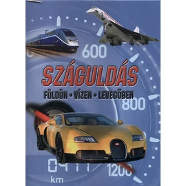 Száguldás - Földön, vízen, levegőben