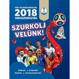 FIFA Világbajnokság 2018 Oroszország – Szurkolj velünk!