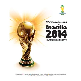 FIFA Világbajnokság Brazília 2014 FIFA Világbajnokság Brazília 2014