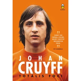 Totális foci – Johan Cruyff – Önéletrajz