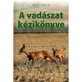 A vadászat kézikönyve A vadászat kézikönyve