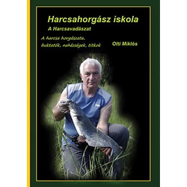 Harcsahorgász iskola  A harcsavadászat Harcsahorgász iskola  A harcsavadászat