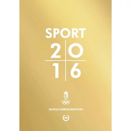 Sport 2016 -  M O B kiadványa Sport 2016 -  M O B kiadványa