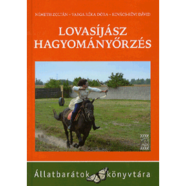 Lovasíjász hagyományőrzés