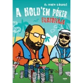 A Holdem póker filozófája A Holdem póker filozófája