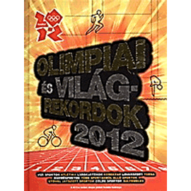 Olimpiai és világrekordok 2012 Olimpiai és világrekordok 2012