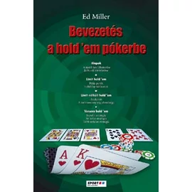 Bevezetés a hold'em pókerbe Bevezetés a hold'em pókerbe
