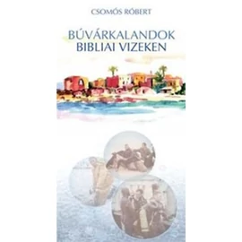 Búvárkalandok bibliai vizeken Búvárkalandok bibliai vizeken