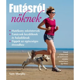 Futásról nőknek – Sam Murphy Futásról nőknek – Sam Murphy