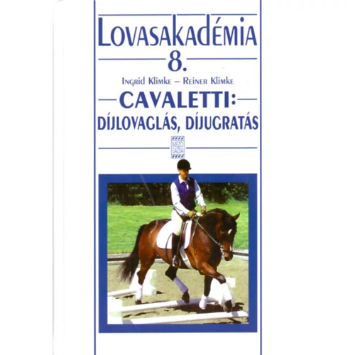 Cavaletti: díjlovaglás, díjugratás