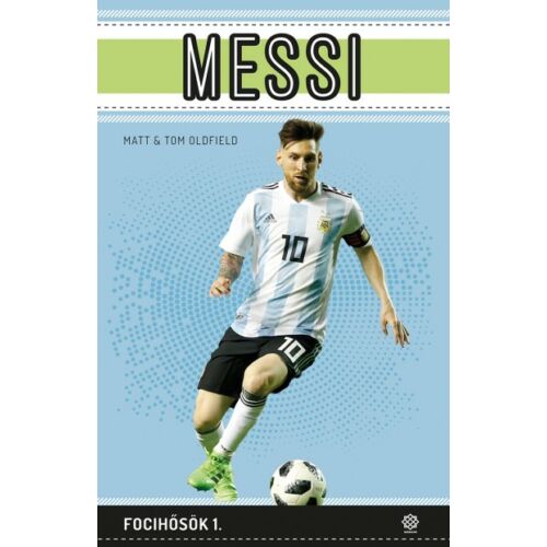 Messi - Focihősök 1. (Bővített kiadás)