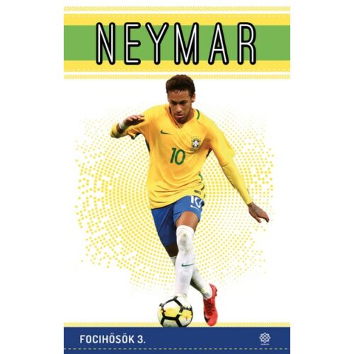 Neymar – Focihősök 3.