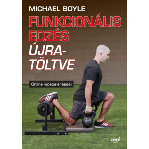 Funkcionális edzés újratöltve – Michael Boyle
