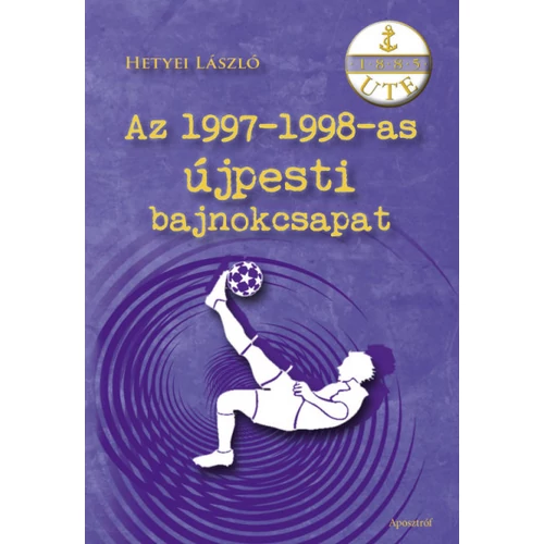 Az 1997-1998-as újpesti bajnokcsapat