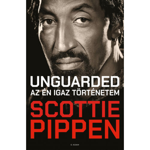 Scottie Pippen: Unguarded – Az én igaz történetem