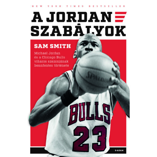 Sam Smith: A Jordan-szabályok (The Jordan Rules)