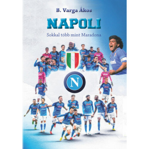 Napoli - Sokkal több mint Maradona