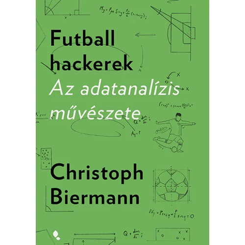 Futball hackerek - Az adatanalízis művészete