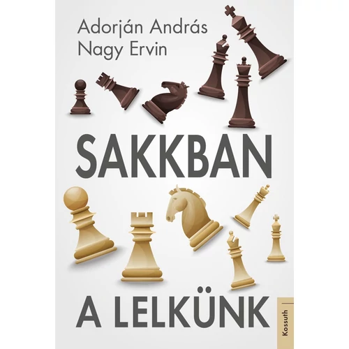 Sakkban a lelkünk