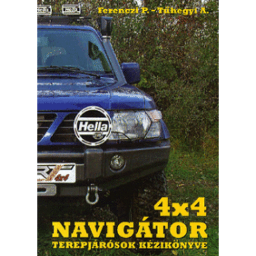 4x4 navigátor - Terepjárósok kézikönyve