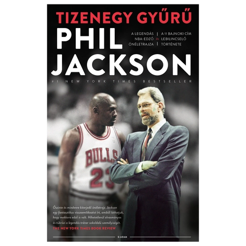Phil Jackson: Tizenegy gyűrű – A legendás NBA-edző önéletrajza