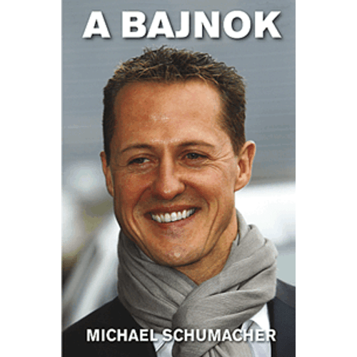 A bajnok - Michael Schumacher