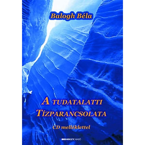 A tudatalatti tízparancsolata CD melléklettel