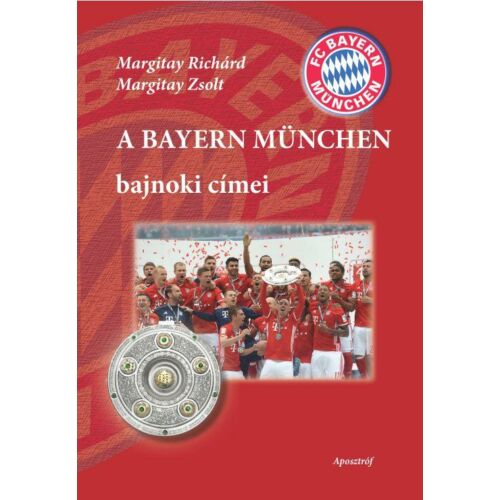 A Bayern München bajnoki címei 