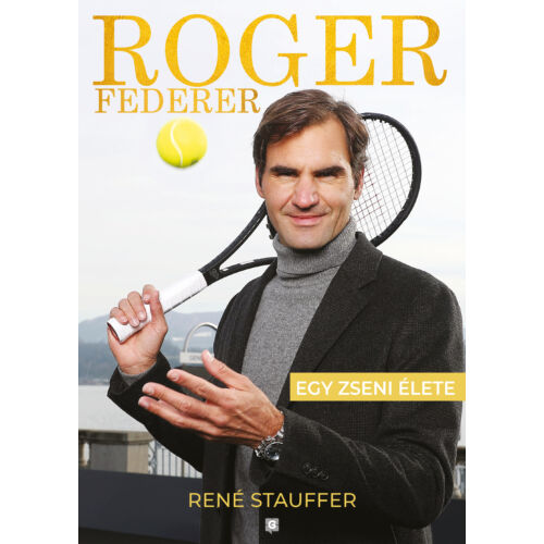 Roger Federer – Egy zseni élete (puhatáblás, 3. kiadás)
